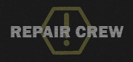 Repair Crew Playtest