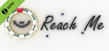 Reach Me Demo