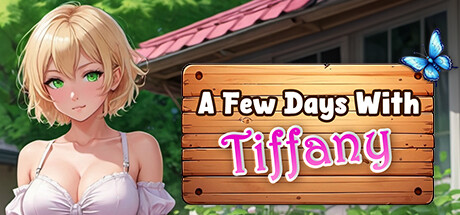 A Few Days With Tiffany