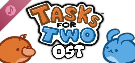 Tasks for Two OST
