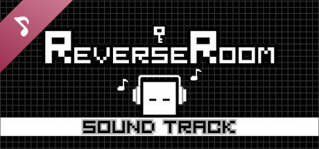 ReverseRoom - リバースルーム - Soundtrack