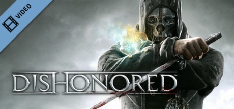 Dishonored Trailer