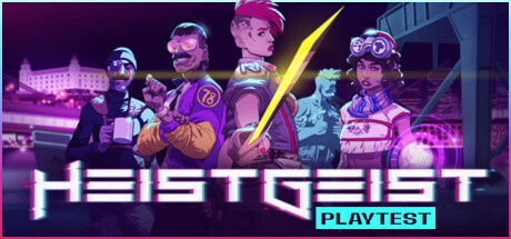 HeistGeist Playtest