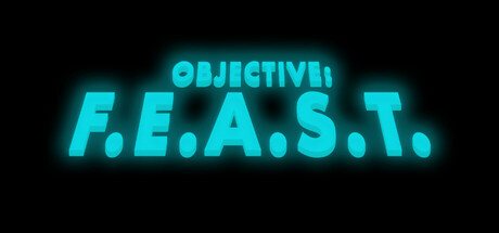 Objective: F.E.A.S.T Playtest