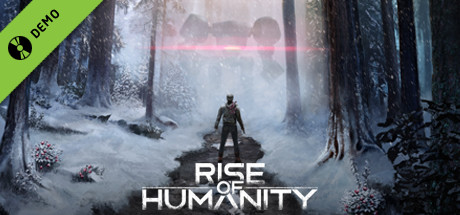 Rise of Humanity Demo