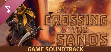 Crossing The Sands Soundtrack