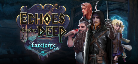 Echoes in the Deep - A Fateforge Tale