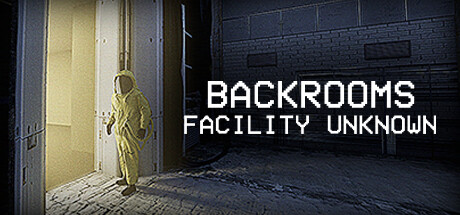 Backrooms: Facility Unknown