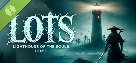 Lighthouse Of The Souls Demo (LOTS)