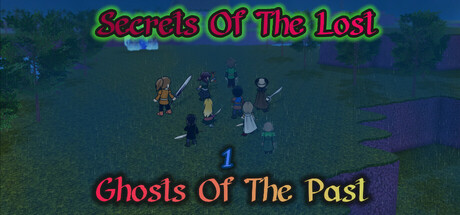 Secrets Of The Lost: Ghosts Of The Past