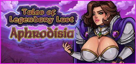 Tales of Legendary Lust: Aphrodisia