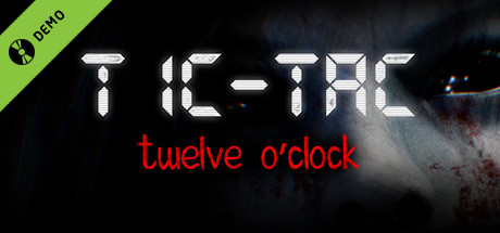 TIC-TAC: Twelve o'clock Demo