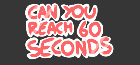 Can you reach 60 seconds