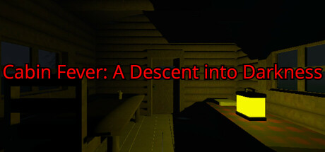 Cabin Fever: A Descent into Darkness