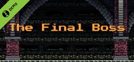 The Final Boss Demo