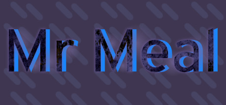Mr Meal Playtest