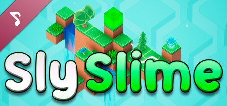 Sly Slime Soundtrack