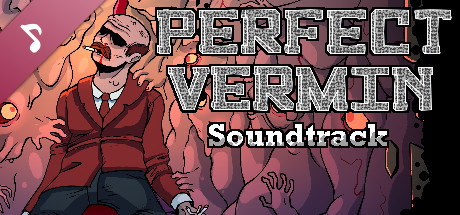 Perfect Vermin Soundtrack