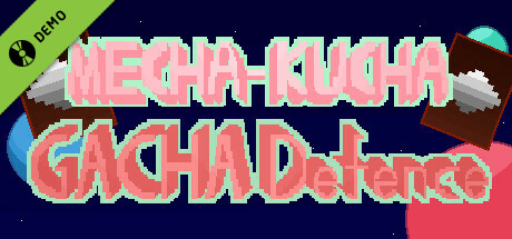 Mecha Kucha Gachaa Defence Demo