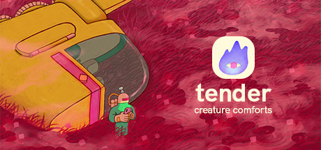 Tender: Creature Comforts Playtest