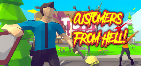 Customers From Hell - Game For Retail Workers