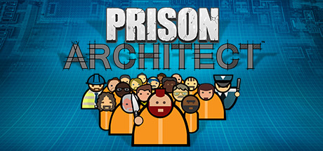 Prison Architect - Playtest
