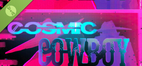 Cosmic Cowboy Demo