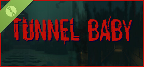 Tunnel Baby Demo
