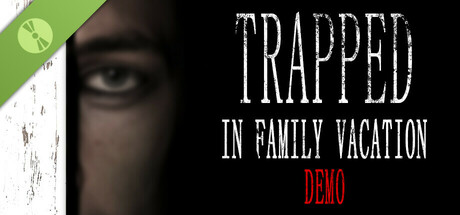 Trapped: Family Vacation Demo
