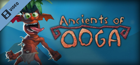 Ancients of Ooga Trailer