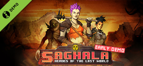 Saghala: Heroes of the Last World Demo