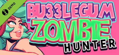 Bubblegum Zombie Hunter Demo