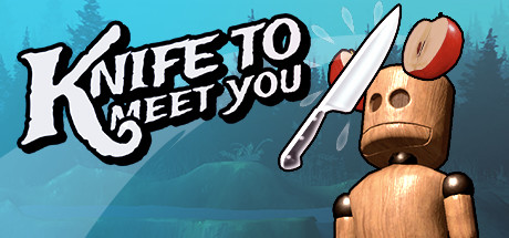 Knife To Meet You