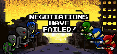 Negotiations Have Failed!