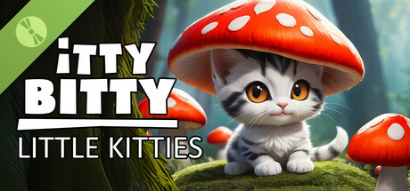 Itty Bitty Little Kitties Demo