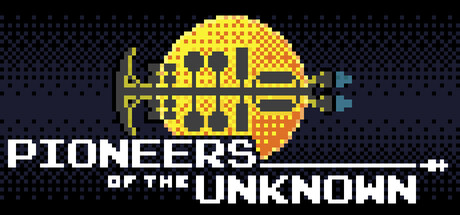 Pioneers of the Unknown