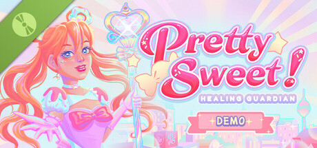 Pretty Sweet! Healing Guardian Demo