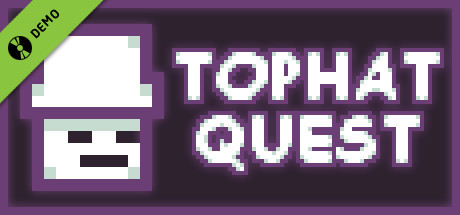Tophat Quest Demo