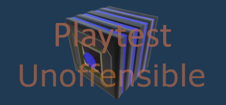 Unoffensible Playtest
