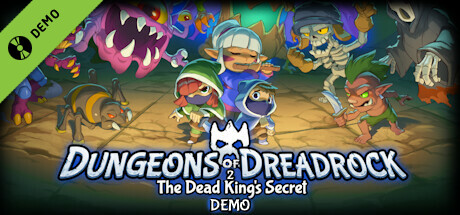Dungeons of Dreadrock 2 - The Dead King's Secret Demo
