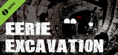 Eerie Excavation Demo