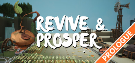 Revive & Prosper: Prologue