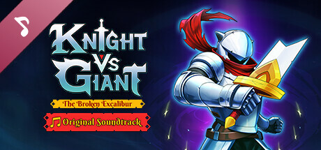 Knight vs Giant: The Broken Excalibur Soundtrack