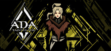 Ada: Tainted Soil