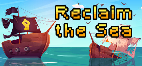Reclaim The Sea Playtest