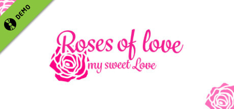 Roses Of Love Demo