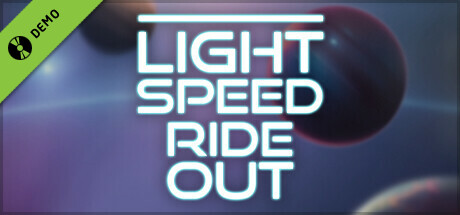 Light Speed Ride Out Demo