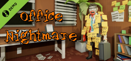 Office Nightmare Demo