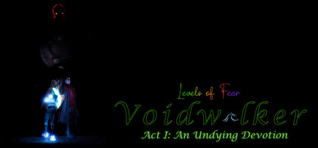 Levels of Fear: Voidwalker