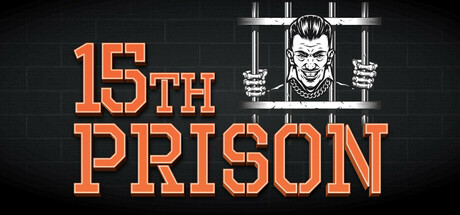 15th Prison Playtest